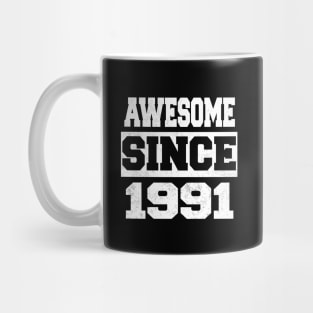 Awesome since 1991 Mug